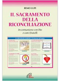 SACRAMENTO DELLA RICONCILIAZIONE  IN COMUNIONE CON DIO E CON I FRATELLI