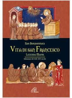 VITA DI SAN FRANCESCO LEGENDA MAJOR MINIATURE DEL XIII-XIV SECOLO