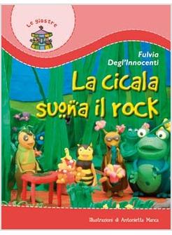 LA CICALA SUONA IL ROCK