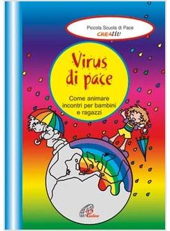 VIRUS DI PACE COME ANIMARE INCONTRI PER BAMBINI E RAGAZZI