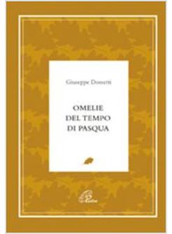 OMELIE DEL TEMPO DI PASQUA
