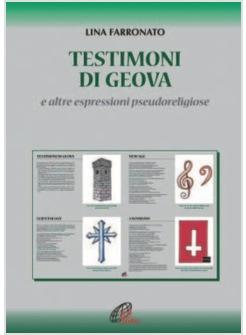 TESTIMONI DI GEOVA E ALTRE ESPRESSIONI PSEUDORELIGIOSE