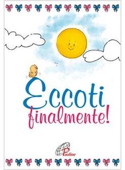 ECCOTI FINALMENTE