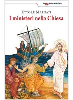 I MINISTERI NELLA CHIESA