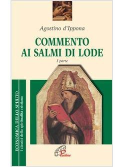 COMMENTO AI SALMI DI LODE 1 PARTE