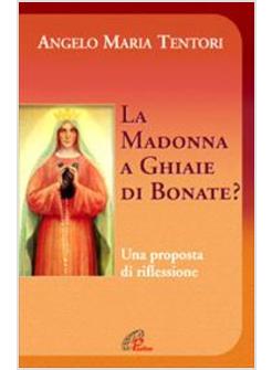 MADONNA A GHIAIE DI BONATE (LA)