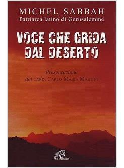 VOCE CHE GRIDA DAL DESERTO