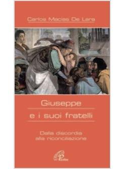 GIUSEPPE E I SUOI FRATELLI 