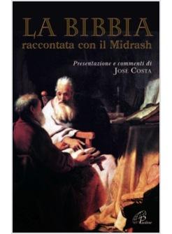 LA BIBBIA RACCONTATA CON IL MIDRASH