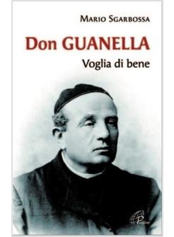 DON GUANELLA  VOGLIA DI BENE