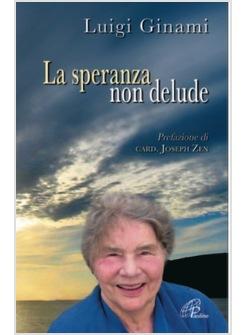 SPERANZA NON DELUDE (LA) 