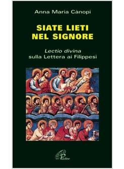 SIATE LIETI NEL SIGNORE LECTIO DIVINA SULLA LETTERA AI FILIPPESI