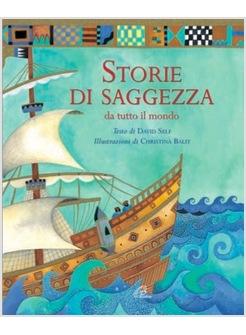 STORIE DI SAGGEZZA DA TUTTO IL MONDO