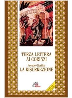 TERZA LETTERA AI CORINZI LA RISURREZIONE