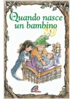 QUANDO NASCE UN BAMBINO