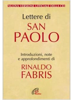 LETTERE DI SAN PAOLO. INTRODUZIONI NOTE E APPROFONDIMENTI