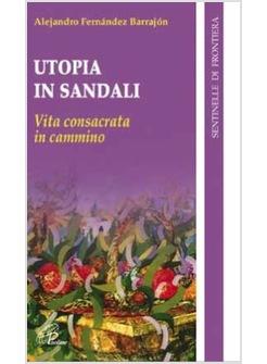 UTOPIA IN SANDALI