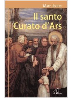 IL SANTO CURATO D'ARS