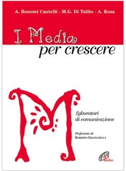 MEDIA PER CRESCERE (I) LABORATORI DI COMUNICAZIONE