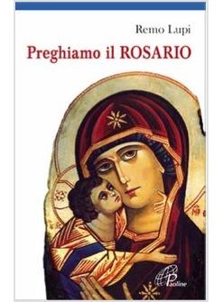PREGHIAMO IL ROSARIO