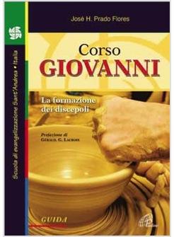 CORSO GIOVANNI GUIDA LA FORMAZIONE DEI DISCEPOLI 