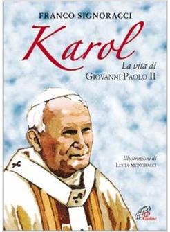 KAROL LA VITA DI GIOVANNI PAOLO II