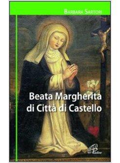 BEATA MARGHERITA DI CITTA' DI CASTELLO