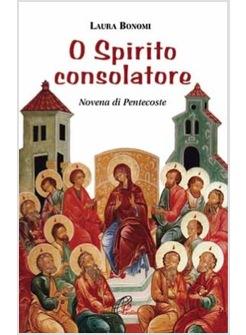 O SPIRITO CONSOLATORE NOVENA DI PENTECOSTE