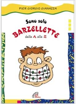 SONO SOLO BARZELLETTE DALLA A ALLA Z