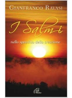 I SALMI NELLO SPECCHIO DELLA CREAZIONE 1