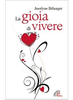 LA GIOIA DI VIVERE