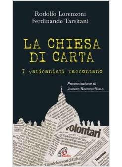 CHIESA DI CARTA (LA) I VATICANISTI RACCONTANO