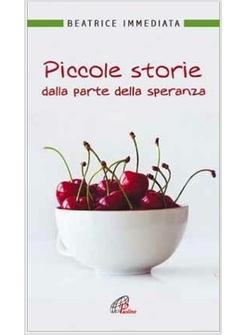 PICCOLE STORIE DALLA PARTE DELLA SPERANZA