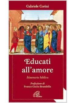 EDUCATI ALL'AMORE ITINERARIO BIBLICO