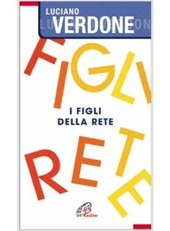 I FIGLI DELLA RETE