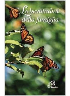 BEATITUDINI DELLA FAMIGLIA (LE)