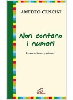 NON CONTANO I NUMERI COSTRUIRE CULTURA VOCAZIONALE