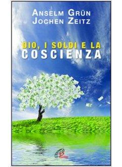 DIO, I SOLDI E LA COSCIENZA