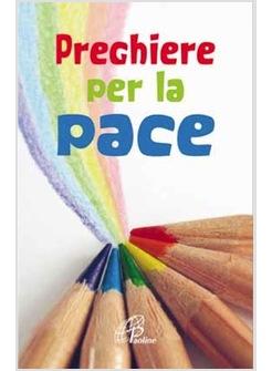 PREGHIERE PER LA PACE