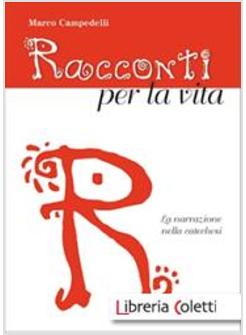 RACCONTI PER LA VITA LA NARRAZIONE NELLA CATECHESI