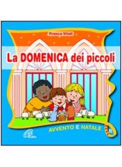 LA DOMENICA DEI PICCOLI AVVENTO E NATALE (ANNO B)