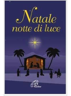 NATALE: NOTTE DI LUCE