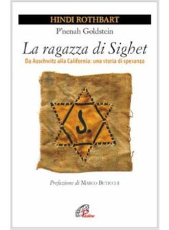 LA RAGAZZA DI SIGHET UNA STORIA DI AMICIZIA, SPERANZA E SOLIDARIETA'