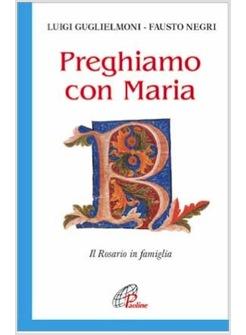 PREGHIAMO CON MARIA IL ROSARIO IN FAMIGLIA