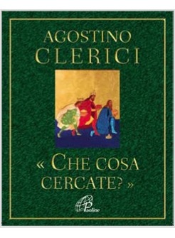 «CHE COSA CERCATE?» AVVENTO E NATALE NEL CUORE DELL'ANNO LITURGICO