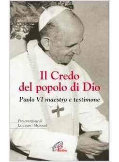 IL CREDO DEL POPOLO DI DIO PAOLO VI MAESTRO E TESTIMONE