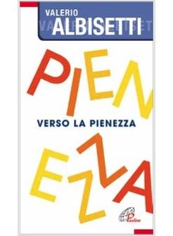 VERSO LA PIENEZZA