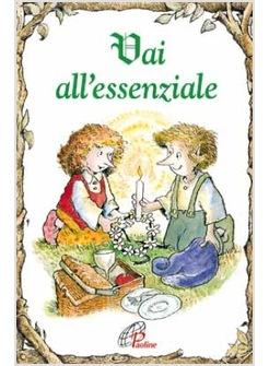 VAI ALL'ESSENZIALE