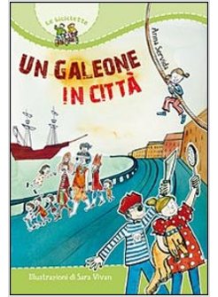 UN GALEONE IN CITTA'