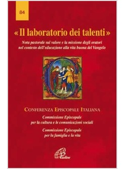 IL LABORATORIO DEI TALENTI NOTA PASTORALE SUL VALORE E LA MISSIONE